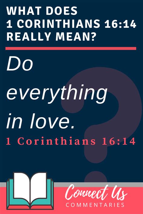 1 corinthians 16:14 commentary